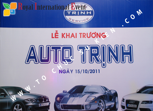 Tổ Chức Sự Kiện Lễ Khai Trương Trung Tâm Auto Trịnh