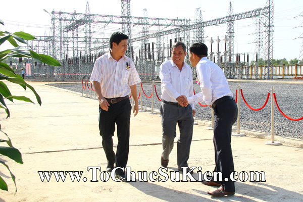 Tổ chức sự kiện Lễ Đóng điện đường dây 220KV Đak Nông - Phước Long - BìnhLong của Tổng công ty truyền tải diện Quốc gia EVNNPT - 11