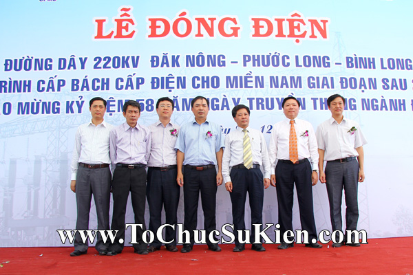Tổ chức sự kiện Lễ Đóng điện đường dây 220KV Đak Nông - Phước Long - BìnhLong của Tổng công ty truyền tải diện Quốc gia EVNNPT - 35