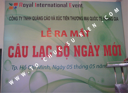 Tổ chức sự kiện lễ ra mắt Câu Lạc Bộ Ngày Mới